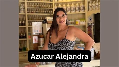 azucar alejandra reddit|Alejandra Azucar (@azucar